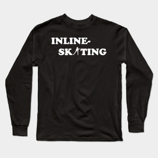 Inline skating Long Sleeve T-Shirt